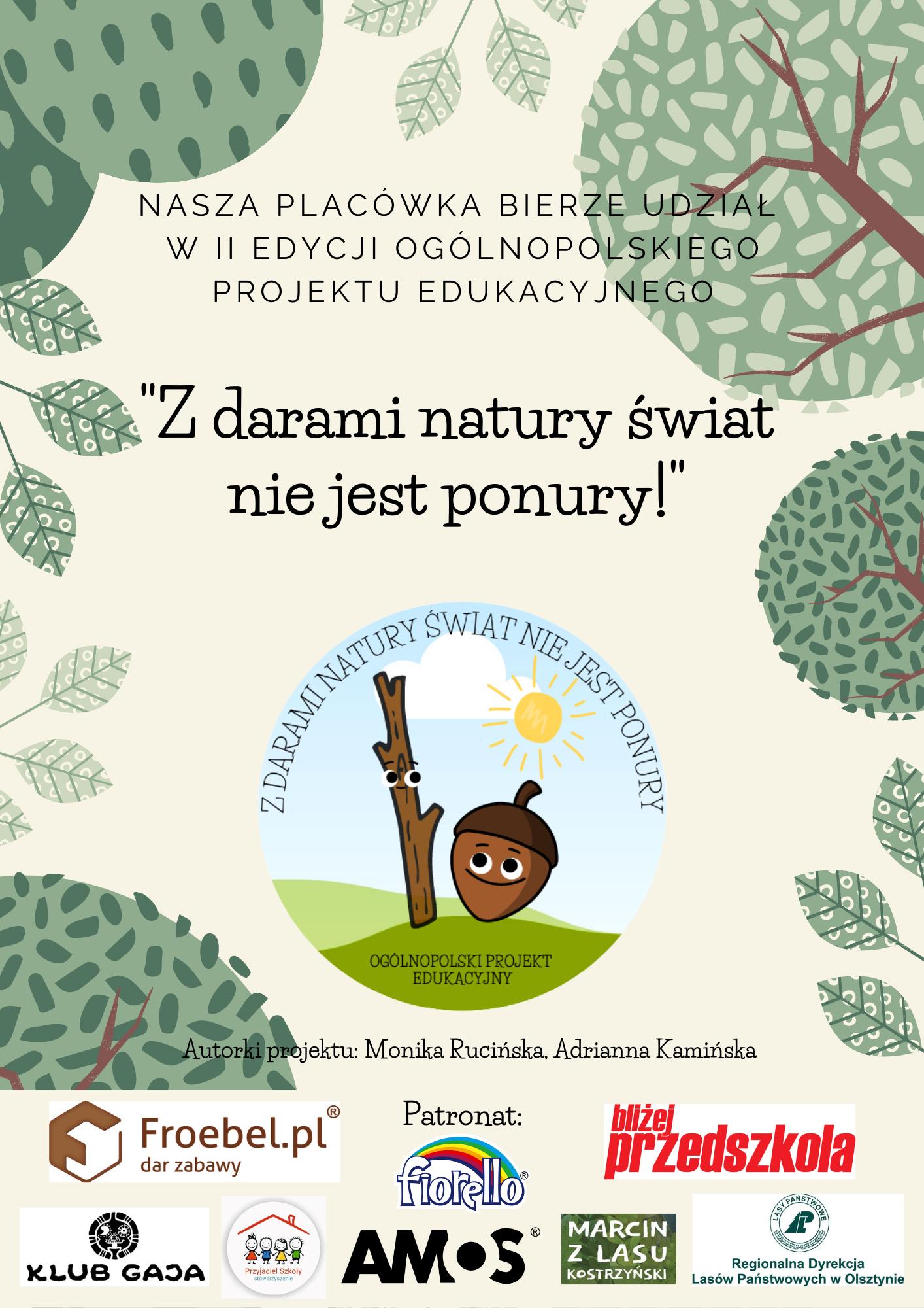 Ikona do artykułu: Ogólnopolski Projekt Edukacyjny "Z darami natury świat nie jest ponury!"